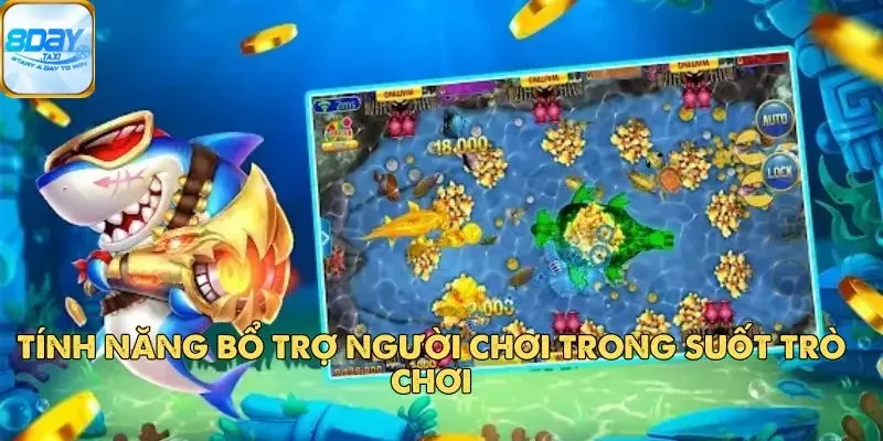 Twoyeah Jackpot Fishing – Săn Cá Trúng Jackpot Hấp Dẫn 3 Tính năng bổ trợ người chơi trong suốt trò chơi