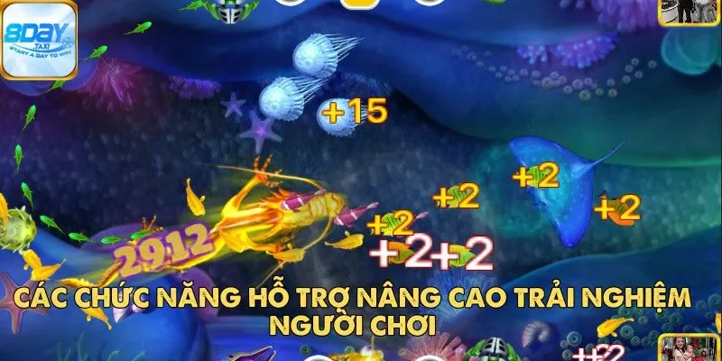 Bắt Cá Kịch Tính – Game Bắn Cá Hấp Dẫn và Gay Cấn 4 Các chức năng hỗ trợ nâng cao trải nghiệm người chơi