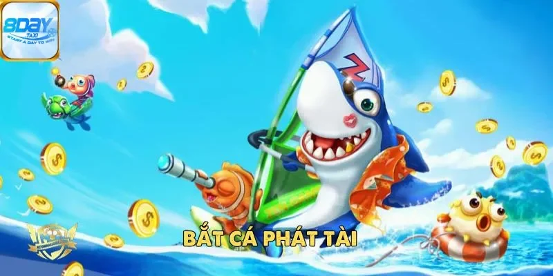 Bắt Cá Phát Tài