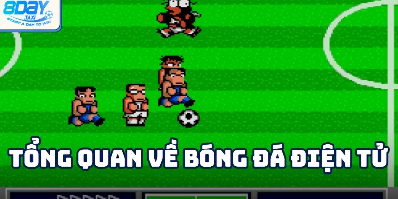 Bóng đá điện tử 2 Nền tảng game hiện đại và hấp dẫn