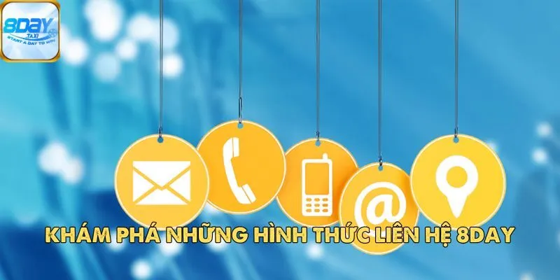 Liên Hệ 8DAY 2 Liên Hệ 8DAY