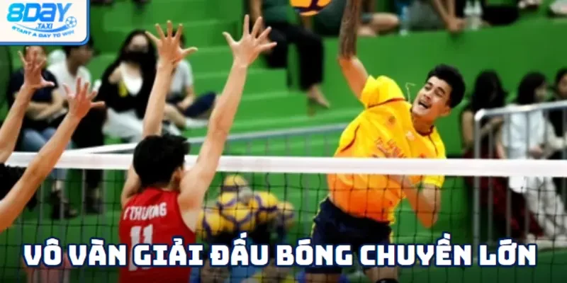 Bóng chuyền 2 Nhiều giải đấu cho thấy độ phủ sóng của bóng chuyền