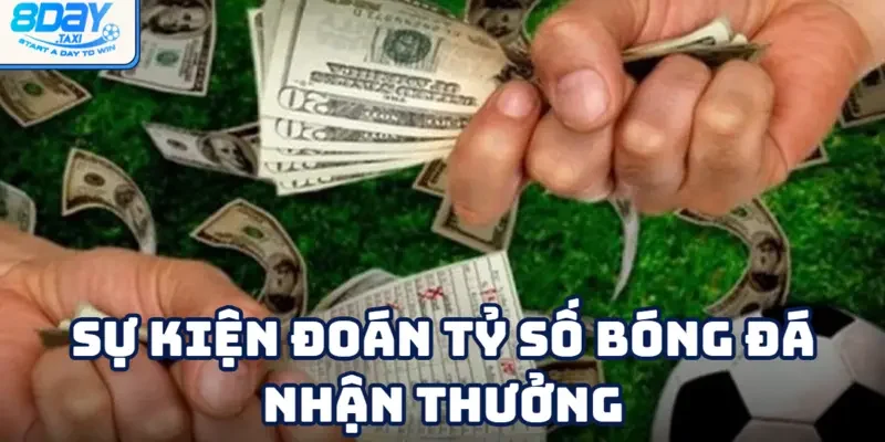 Bóng đá 4 Sôi động cùng mini game đoán tỷ số tại bóng đá 8DAY