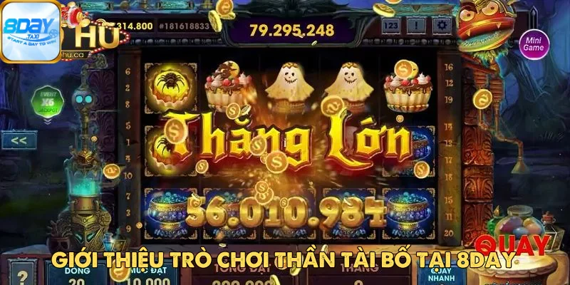 Khám Phá Slot Game Thần Tài Bố – Mang May Mắn Về Tận Tay 2 Khám Phá Slot Game Thần Tài Bố – Mang May Mắn Về Tận Tay