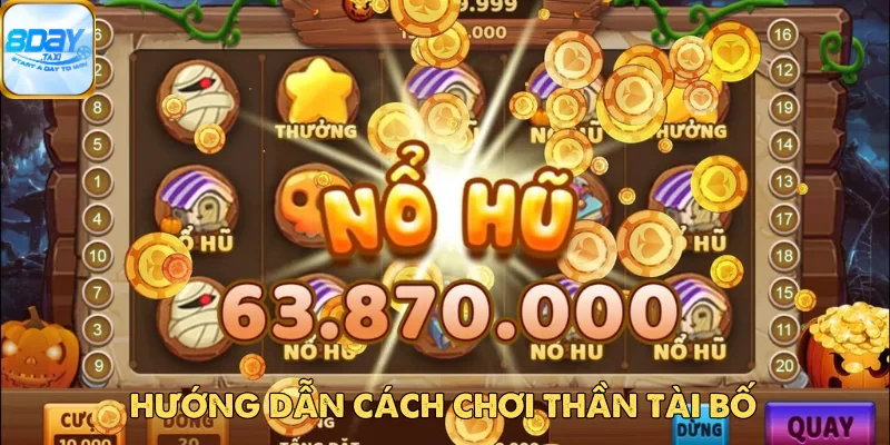 Khám Phá Slot Game Thần Tài Bố – Mang May Mắn Về Tận Tay 4 Khám Phá Slot Game Thần Tài Bố – Mang May Mắn Về Tận Tay