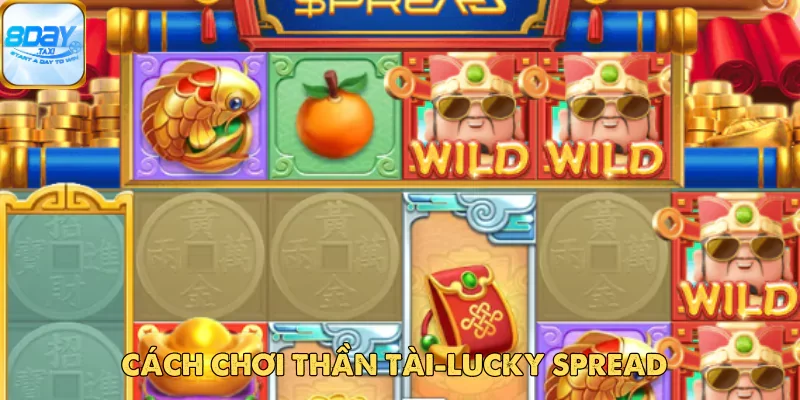 Thần Tài-Lucky Spread – Trải Nghiệm Quay Hũ Tại 8DAY 3 Thần Tài-Lucky Spread – Trải Nghiệm Quay Hũ Đầy Hứng Khởi Tại 8DAY