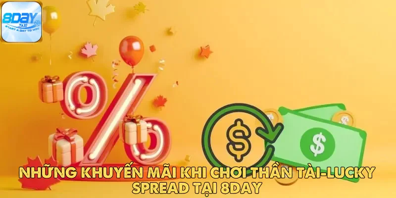 Thần Tài-Lucky Spread – Trải Nghiệm Quay Hũ Tại 8DAY 5 Thần Tài-Lucky Spread – Trải Nghiệm Quay Hũ Đầy Hứng Khởi Tại 8DAY