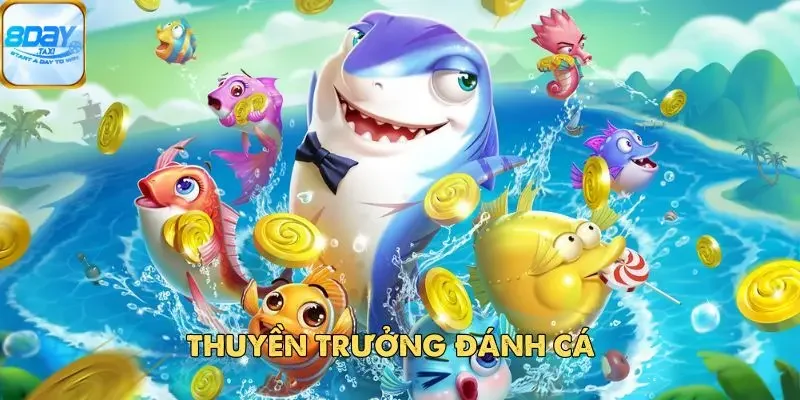 Thuyền Trưởng Đánh Cá – Huyền Thoại Săn Cá Đổi Thưởng