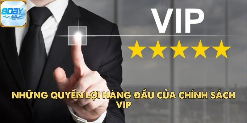 Chính sách Vip 3 Chính sách Vip