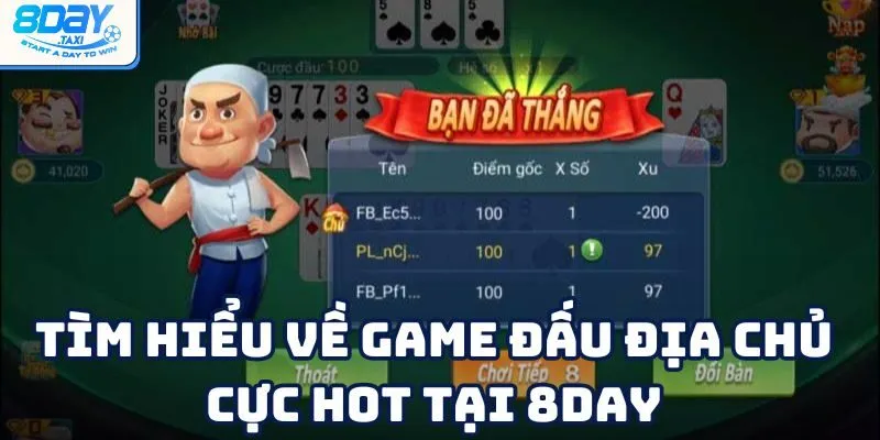 Game Việt Đấu Địa Chủ 8Day – Dân gian vui nhộn, chơi cực cuốn 2 Game Việt Đấu Địa Chủ 8Day – Dân gian vui nhộn, chơi cực cuốn