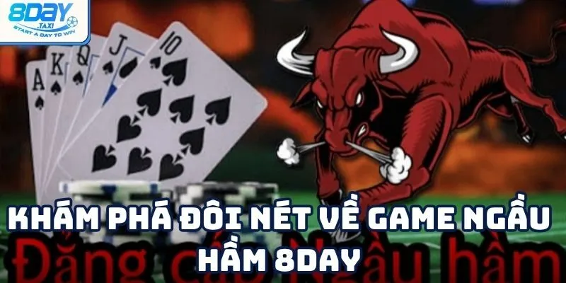Ngầu Hầm – Cách chơi game bài đấu trí hấp dẫn tại 8Day 2 Ngầu Hầm – Cách chơi game bài đấu trí hấp dẫn tại 8Day
