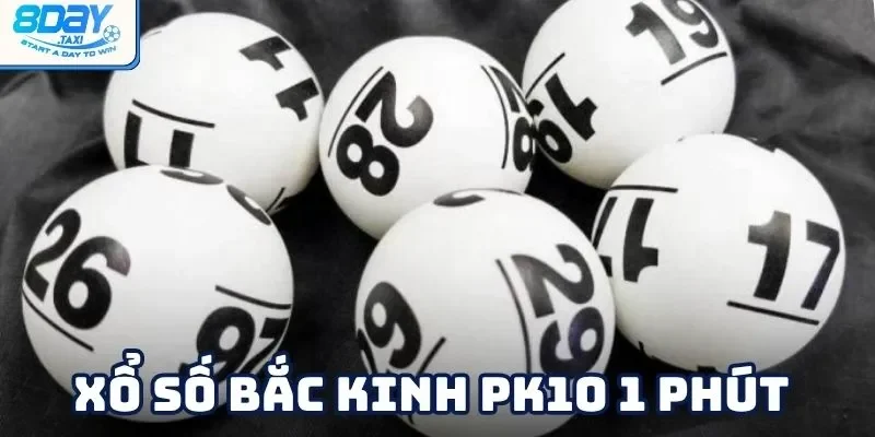 Xổ Số Bắc Kinh PK10 1 Phút – Tốc độ, dễ chơi, dễ trúng 8Day